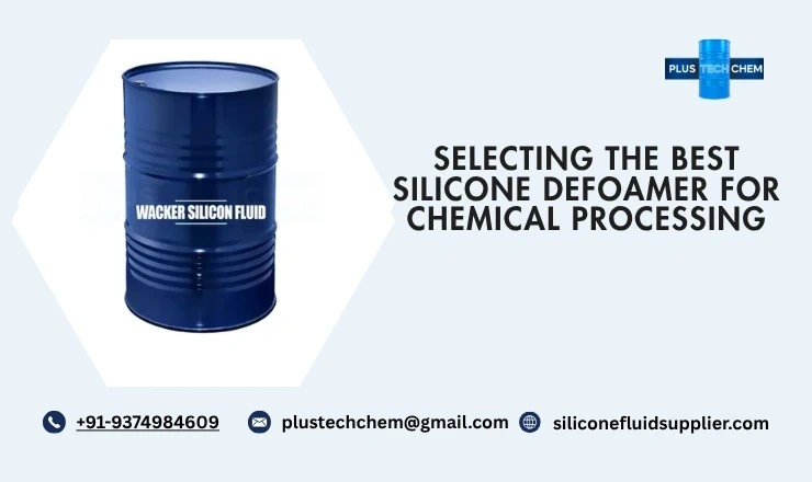 Selecting the Best Silicone Defoamer for Chemical Processing